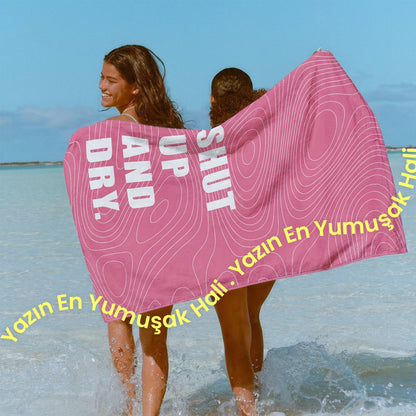"SHUT UP AND DRY." Sloganlı Plaj Havlusu - Bonibom LOUD SUMMER Koleksiyonu